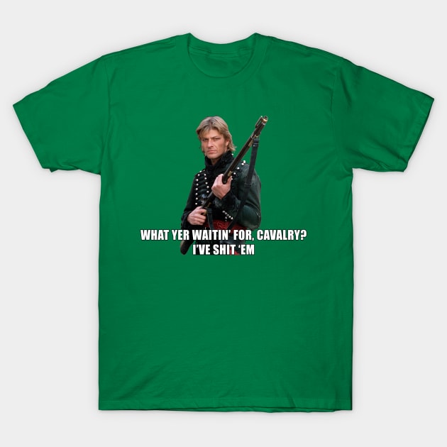 Sharpe What Yer Waitin For Cavalry Sean Bean T-Shirt by Bevatron